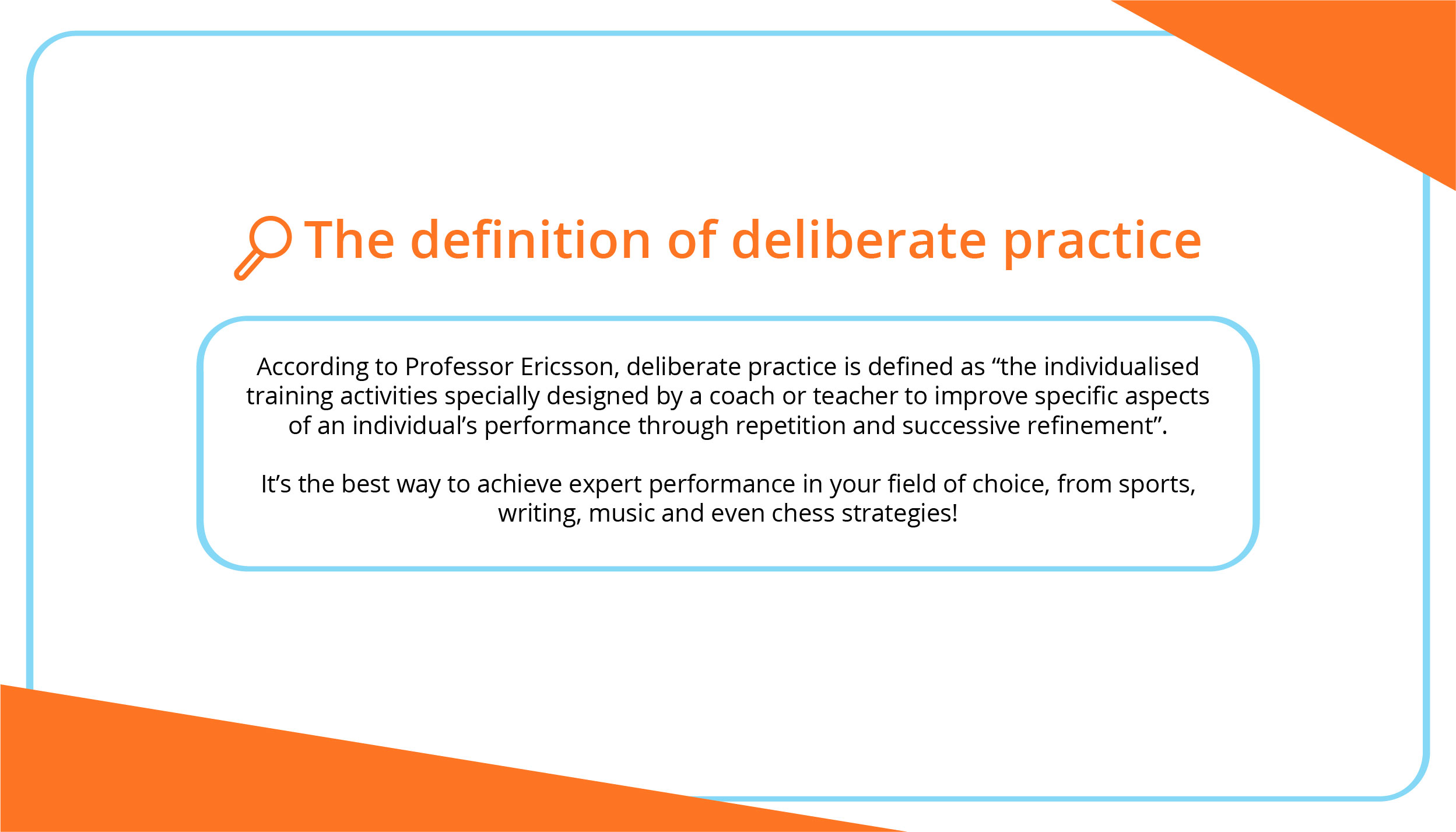 How to Build Your Skills Through Deliberate Practice_01