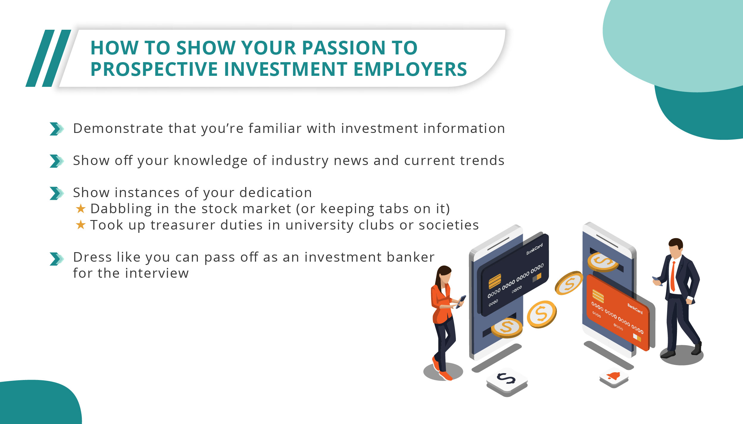 Investment Banking or Investment Management with No Finance Degree No Problem - 02_Show your passion