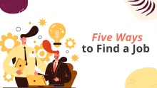 Five Ways to Find A Job