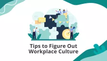Tips to Figure Out Workplace Culture-featured image
