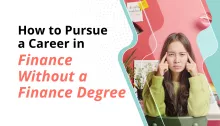 Banking and Financial Services_How to pursue a career in finance without a finance degree