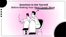Questions to Ask Yourself Before Making Your Next Career Move_main image