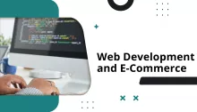 Web Development and E-Commerce