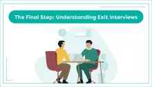 The Final Step: Understanding Exit Interviews
