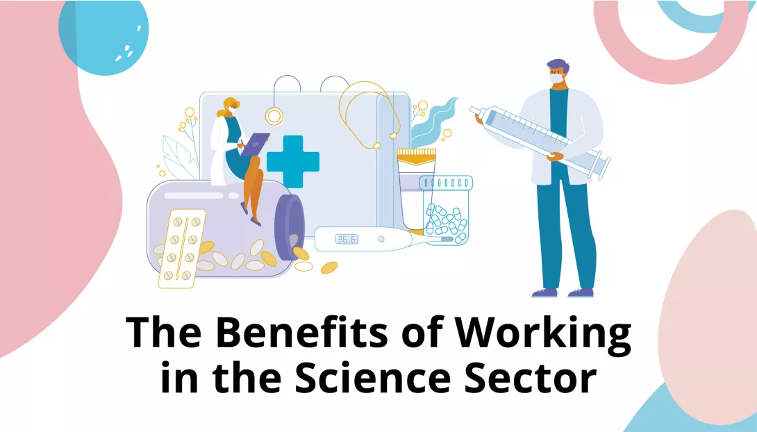 The benefits of working in the science sector